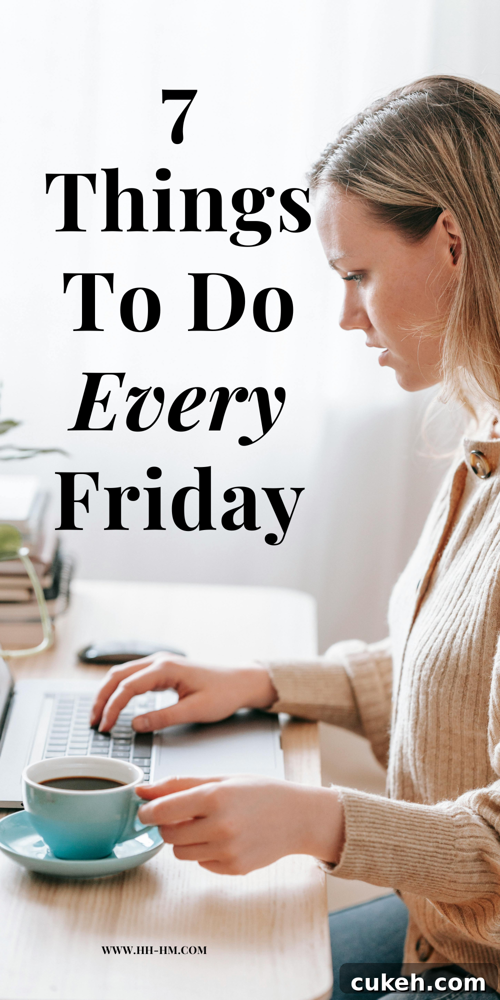 8 Friday Productivity Habits to Boost Your Weekend Prep 2 Finish your work week strong with these productive Friday habits! These are eight things to do on Friday that will pay off and improve your life in more ways than you can imagine!